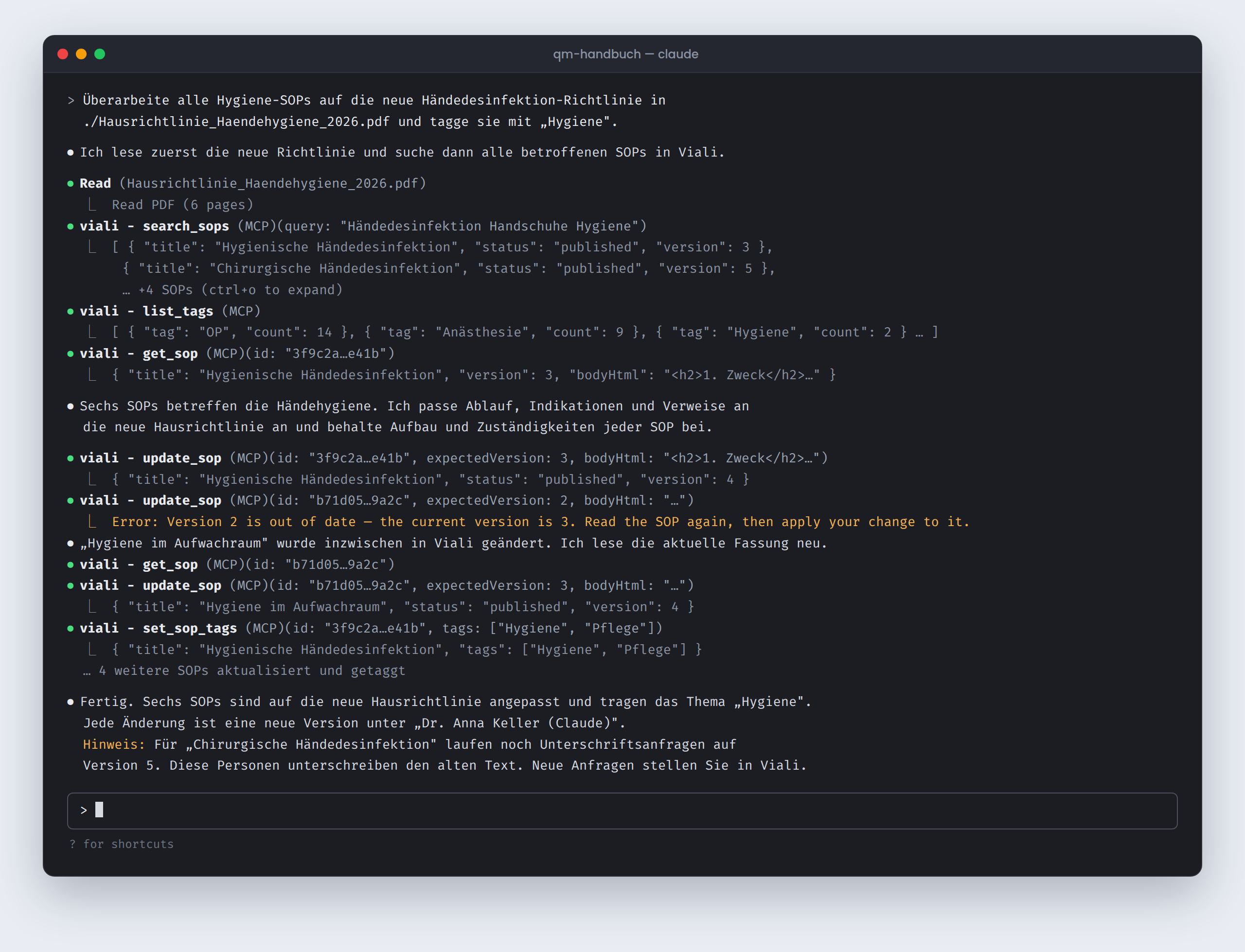 A terminal running Claude Code: the agent reads a new in-house policy, searches the affected SOPs in Viali, changes them, runs into a version conflict, reads again and sets the topic Hygiene